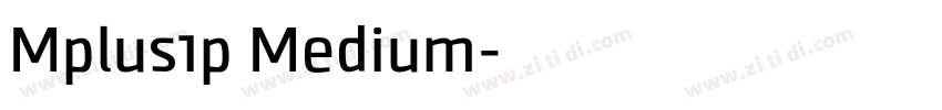 Mplus1p Medium字体转换